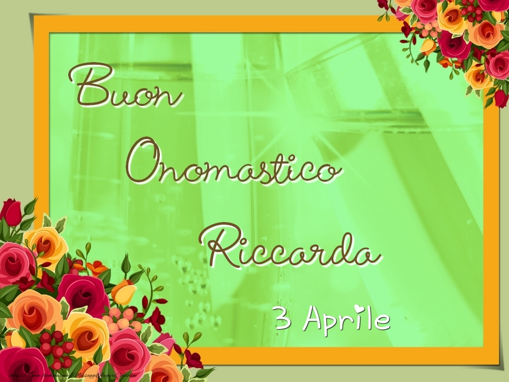 Cartoline di onomastico - Rose | Buon Onomastico, Riccarda! 3 Aprile
