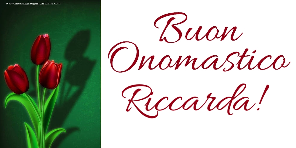 Cartoline di onomastico - Buon Onomastico Riccarda!