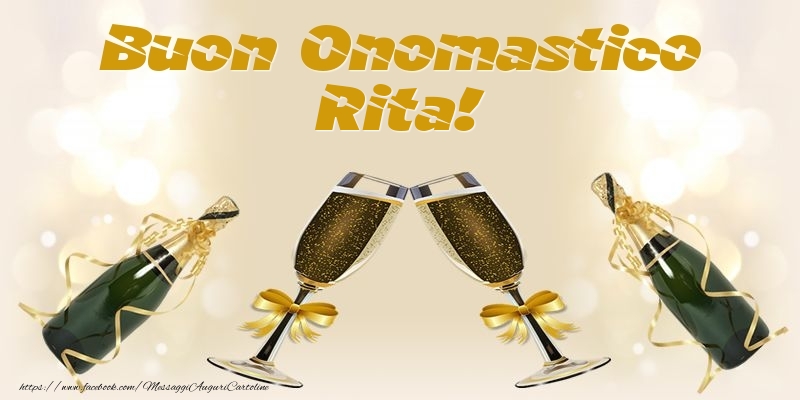 Cartoline di onomastico - Champagne | Buon Onomastico Rita!