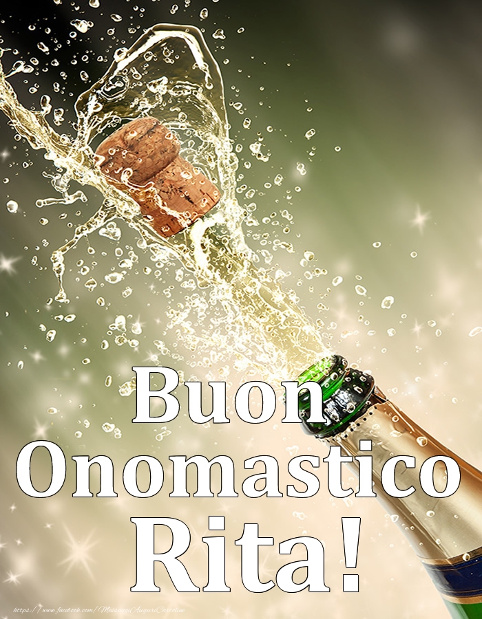 Cartoline di onomastico - Champagne | Buon Onomastico Rita!
