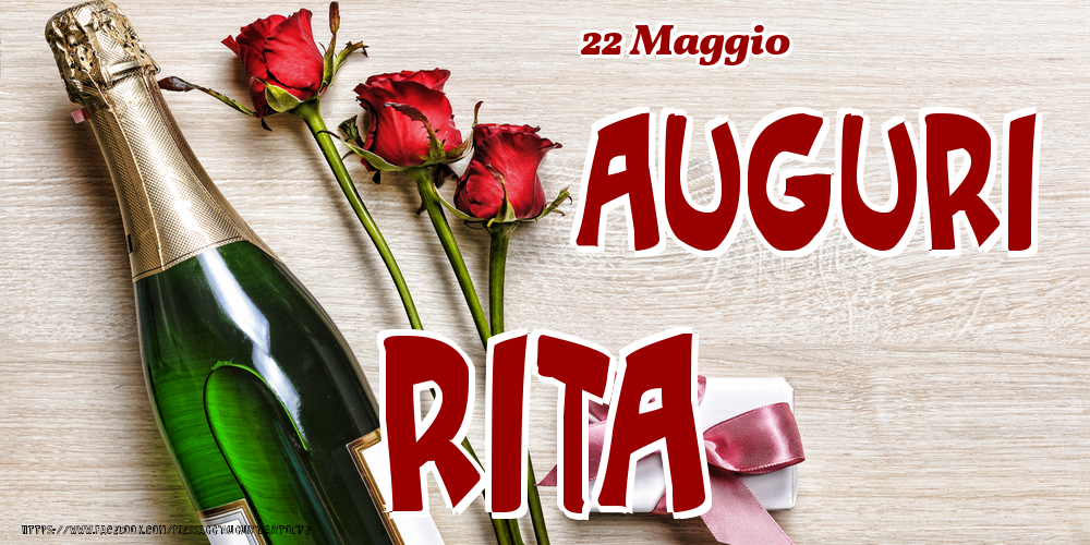Cartoline di onomastico - 22 Maggio - Auguri Rita!