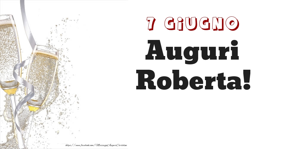 Cartoline di onomastico - Auguri Roberta! 7 Giugno
