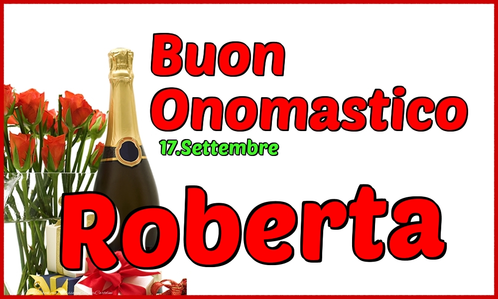 Cartoline di onomastico - Champagne | 17.Settembre - Buon Onomastico Roberta!
