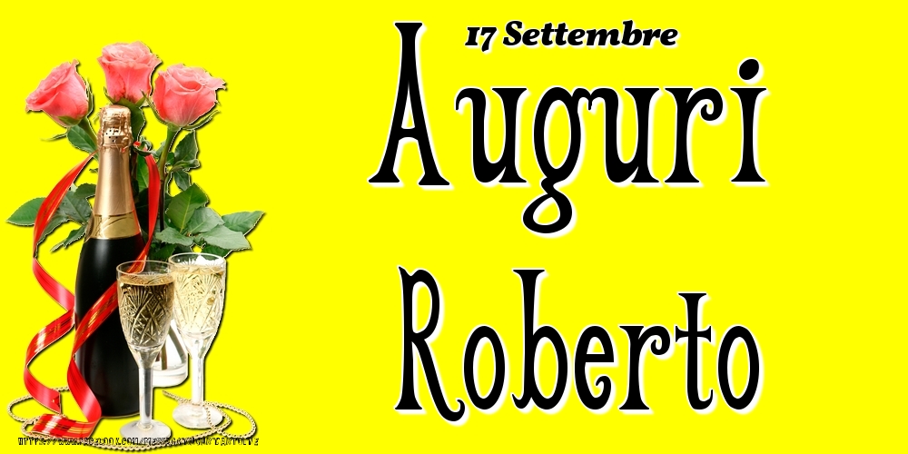 Cartoline di onomastico - 17 Settembre - Auguri Roberto!
