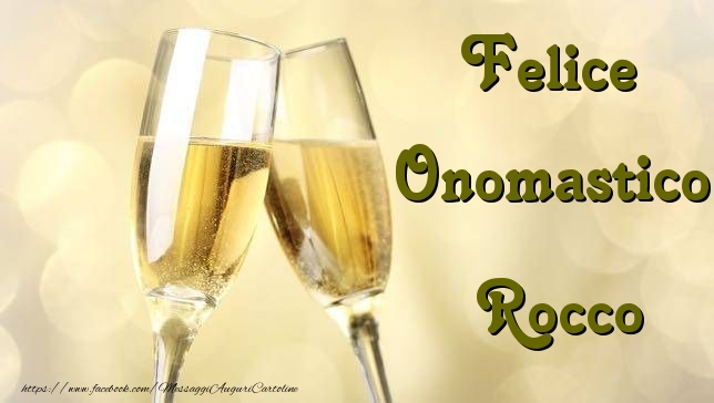 Cartoline di onomastico - Champagne | Felice Onomastico Rocco