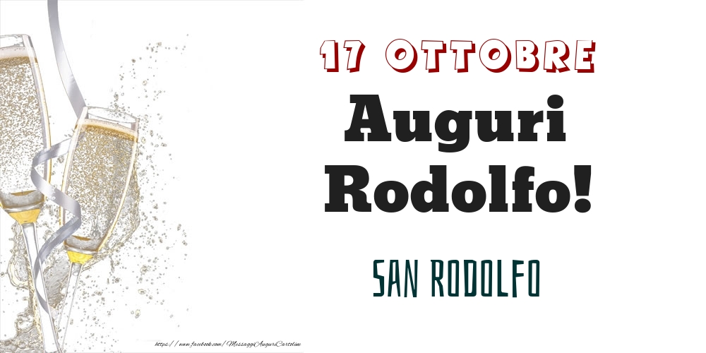 Cartoline di onomastico - Champagne | San Rodolfo Auguri Rodolfo! 17 Ottobre