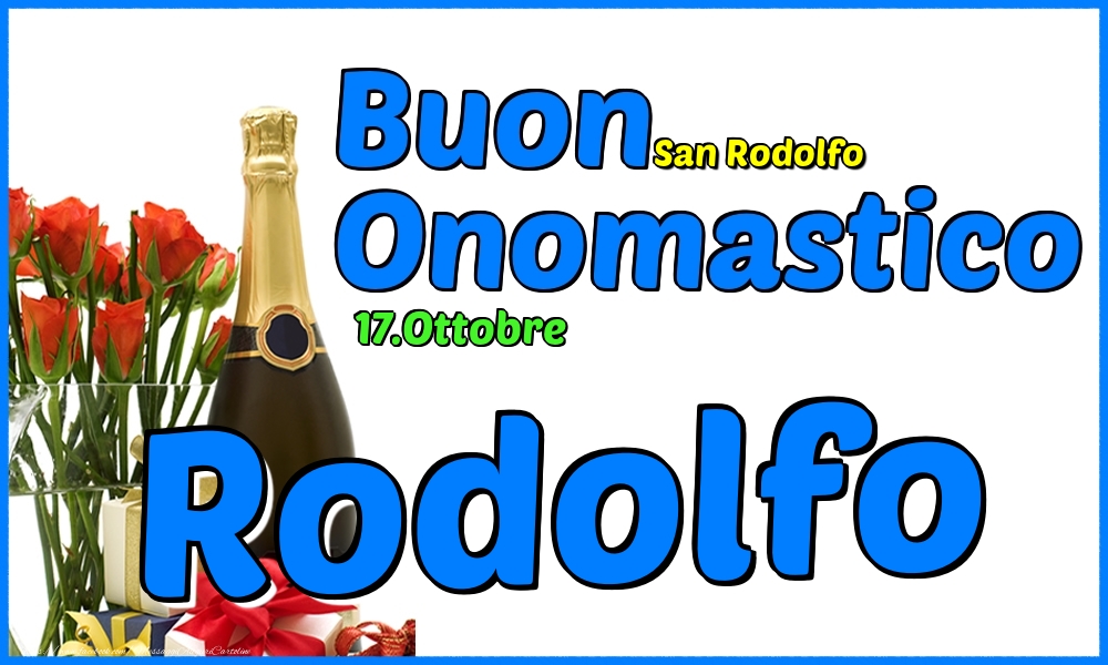 Cartoline di onomastico - 17.Ottobre - Buon Onomastico Rodolfo!