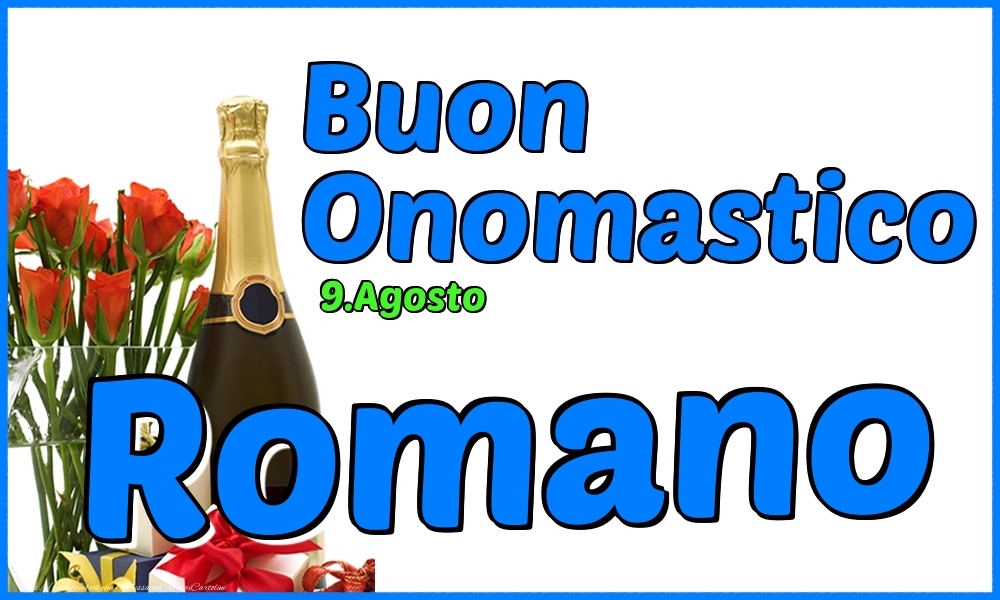 Cartoline di onomastico - Champagne & Rose | 9.Agosto - Buon Onomastico Romano!