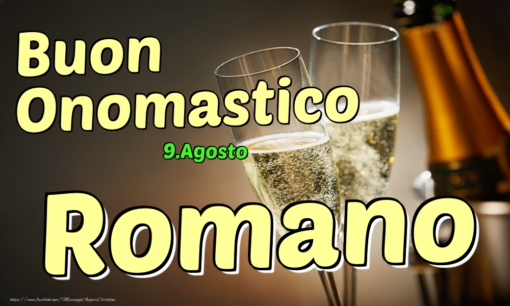 Cartoline di onomastico - Champagne | 9.Agosto - Buon Onomastico Romano!