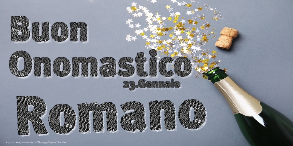 Cartoline di onomastico - Champagne | 23.Gennaio - Buon Onomastico Romano!