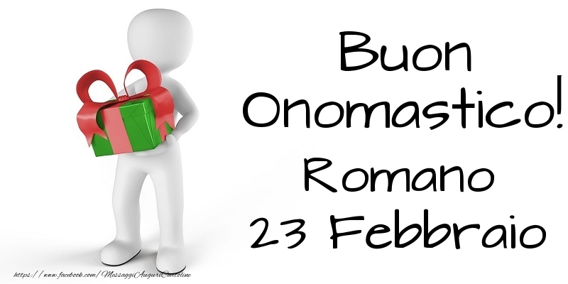 Cartoline di onomastico - Buon Onomastico  Romano! 23 Febbraio