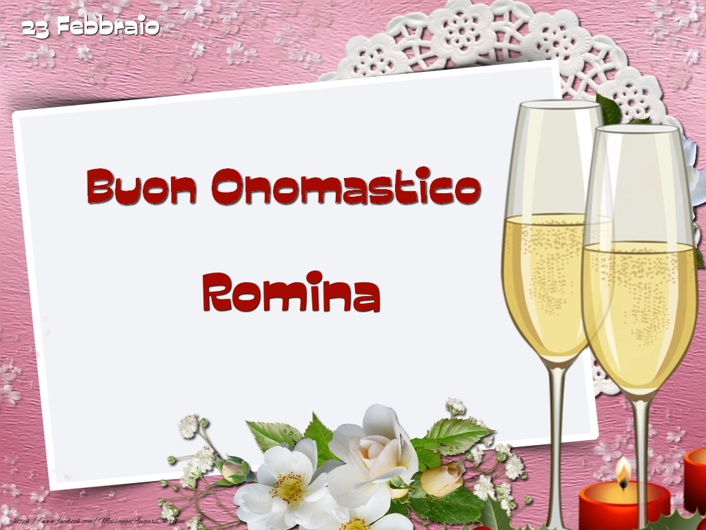 Cartoline di onomastico - Champagne & Fiori | Buon Onomastico, Romina! 23 Febbraio