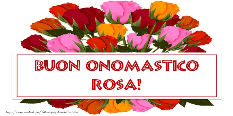 Cartoline di onomastico - Buon Onomastico Rosa!