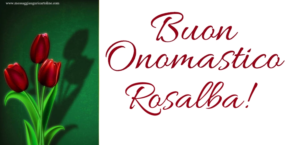  Cartoline di onomastico - Tulipani | Buon Onomastico Rosalba!