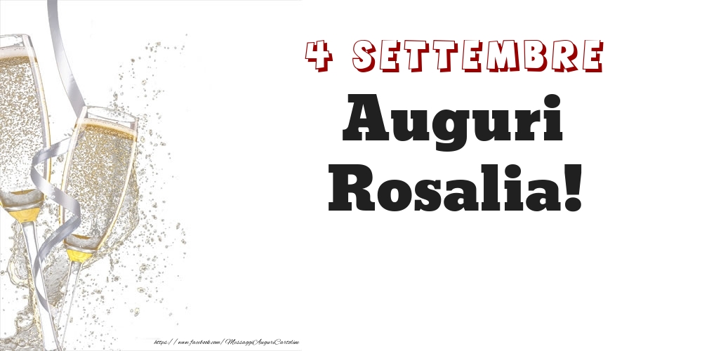Cartoline di onomastico - Auguri Rosalia! 4 Settembre