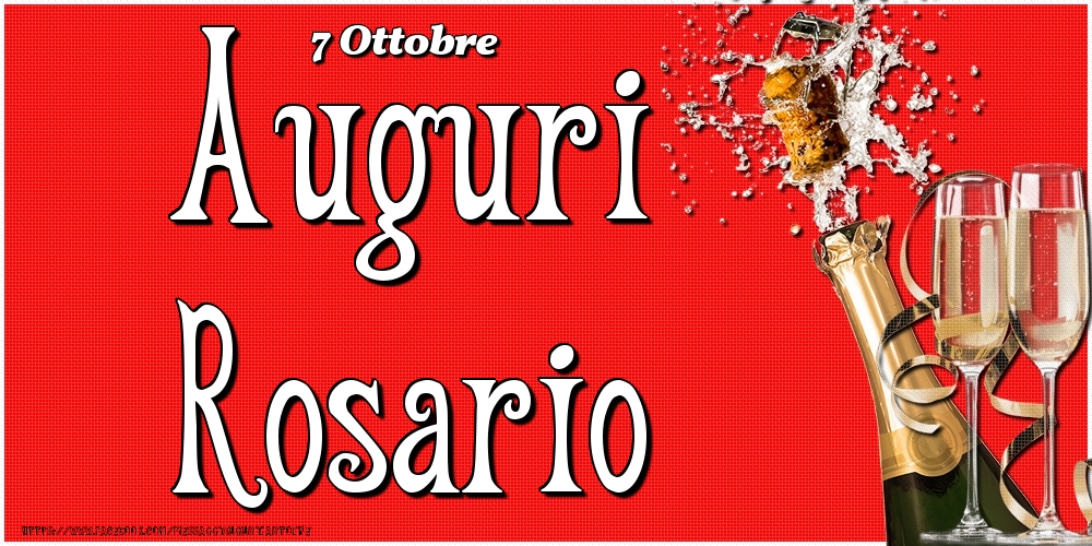 Cartoline di onomastico - Champagne | 7 Ottobre - Auguri Rosario!