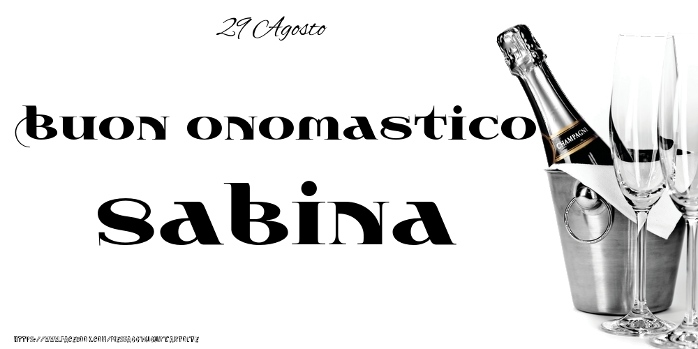 Cartoline di onomastico - 29 Agosto - Buon onomastico Sabina!