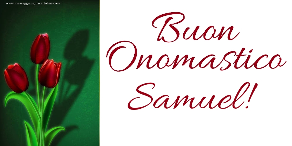 Cartoline di onomastico - Buon Onomastico Samuel!