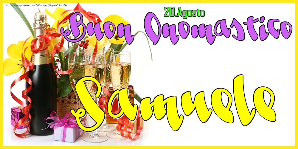 Cartoline di onomastico - Champagne | 20.Agosto - Buon Onomastico Samuele!