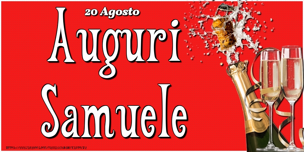Cartoline di onomastico - Champagne | 20 Agosto - Auguri Samuele!