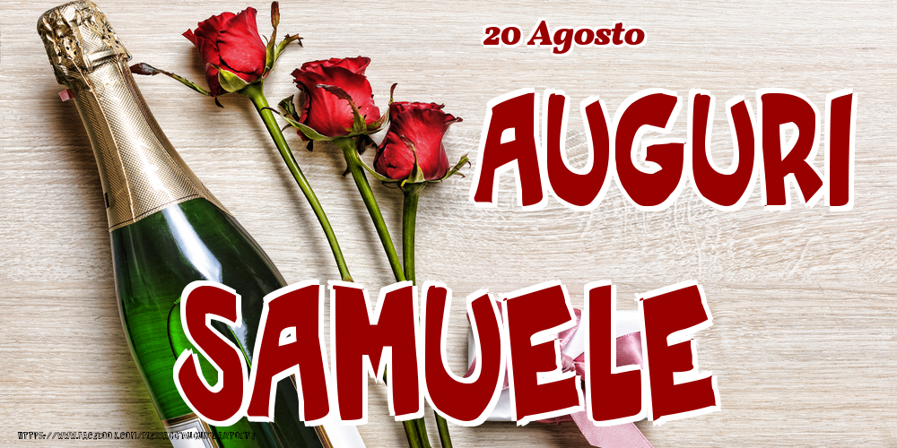 Cartoline di onomastico - 20 Agosto - Auguri Samuele!
