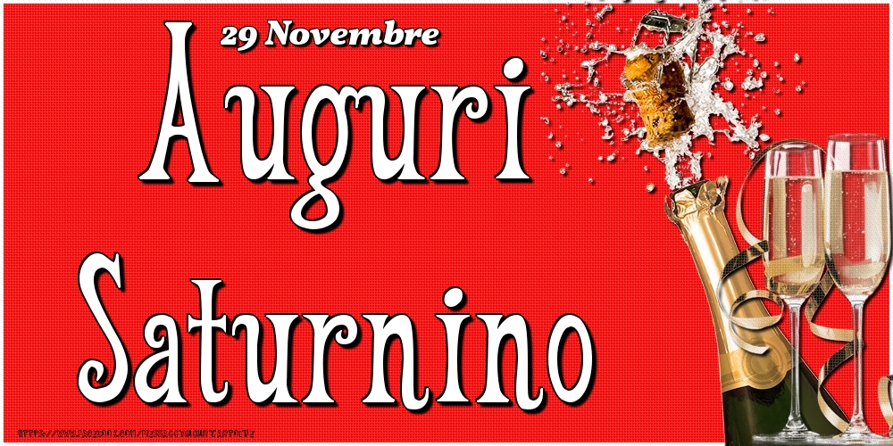 Cartoline di onomastico - 29 Novembre - Auguri Saturnino!