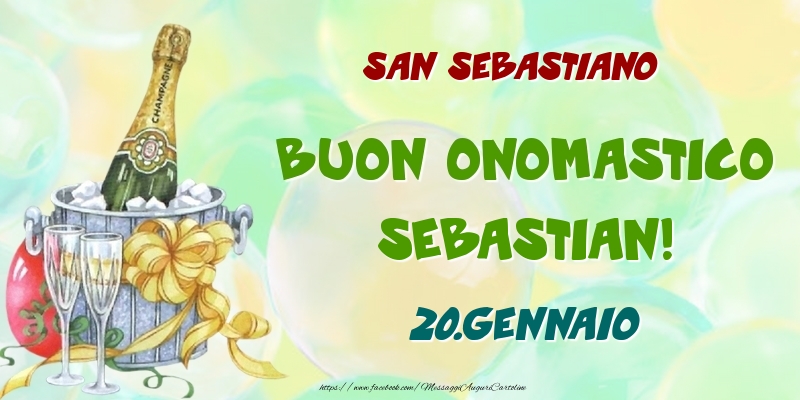 Cartoline di onomastico - Champagne | San Sebastiano Buon Onomastico, Sebastian! 20.Gennaio