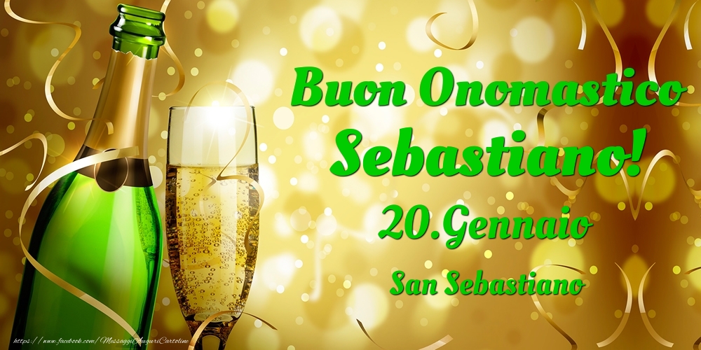 Cartoline di onomastico - Buon Onomastico Sebastiano! 20.Gennaio - San Sebastiano