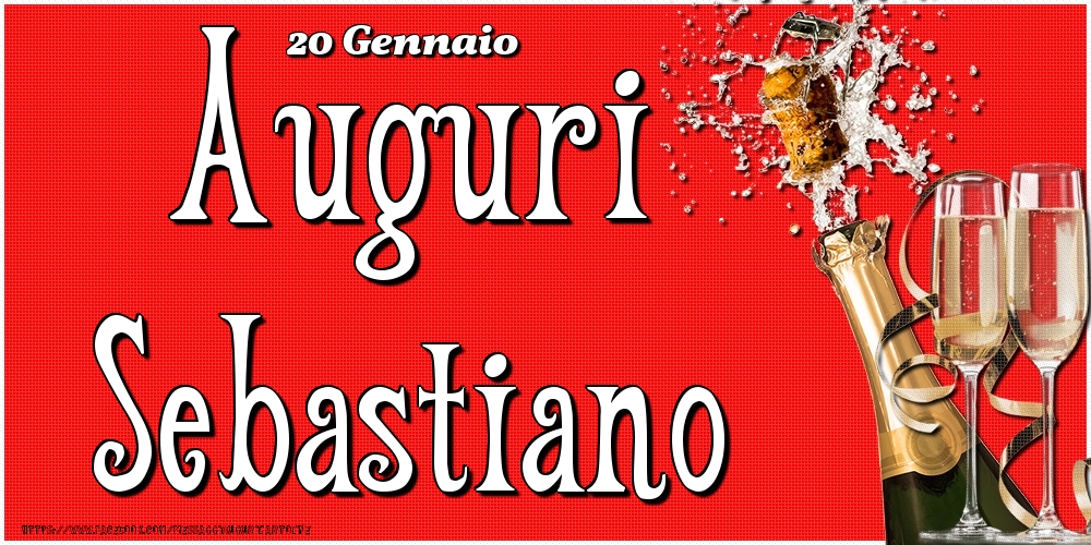 Cartoline di onomastico - Champagne | 20 Gennaio - Auguri Sebastiano!