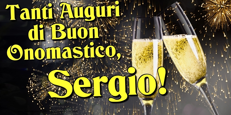 Cartoline di onomastico - Champagne | Tanti Auguri di Buon Onomastico, Sergio
