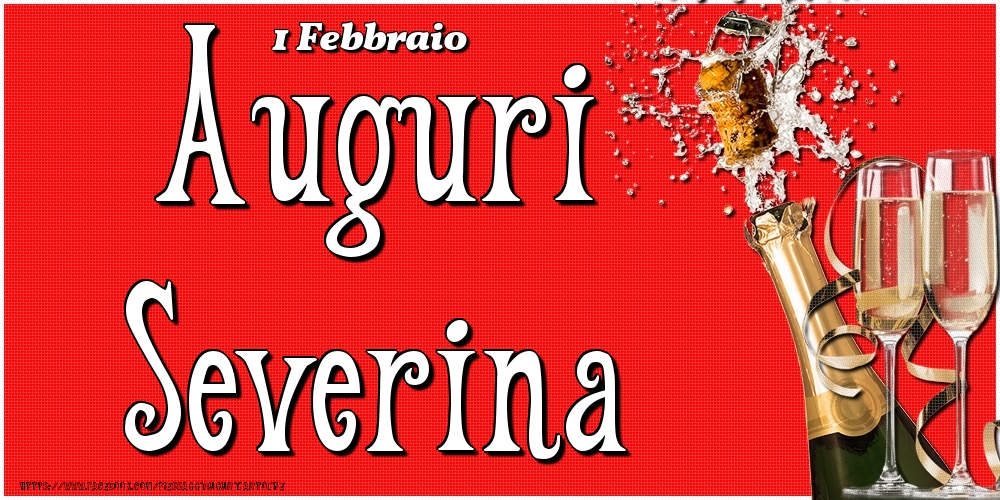 Cartoline di onomastico - Champagne | 1 Febbraio - Auguri Severina!