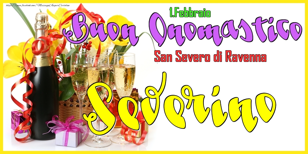Cartoline di onomastico - Champagne | 1.Febbraio - Buon Onomastico Severino!