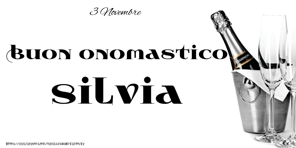 Cartoline di onomastico - 3 Novembre - Buon onomastico Silvia!