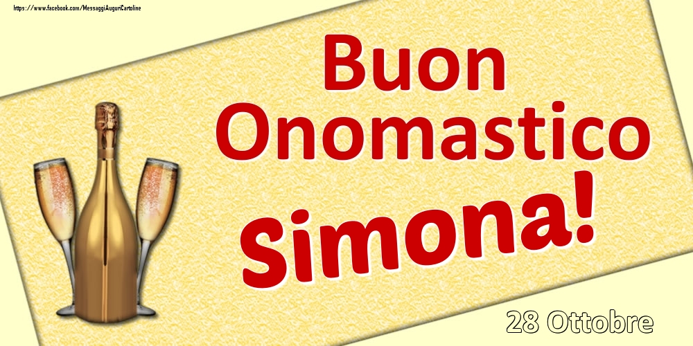 Cartoline di onomastico - Champagne | Buon Onomastico Simona! - 28 Ottobre