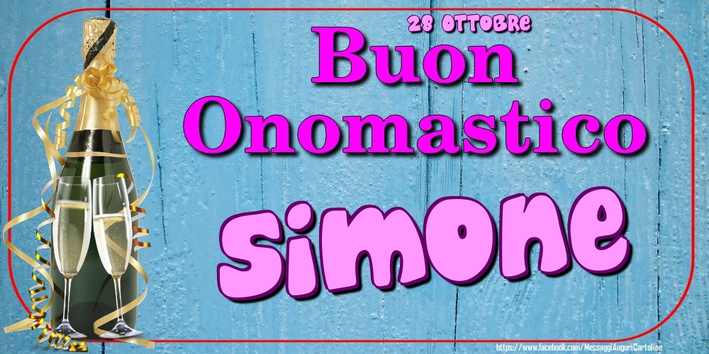 Cartoline di onomastico - Champagne | 28 Ottobre - Buon Onomastico Simone!