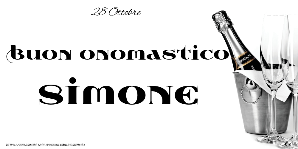 Cartoline di onomastico - Champagne | 28 Ottobre - Buon onomastico Simone!