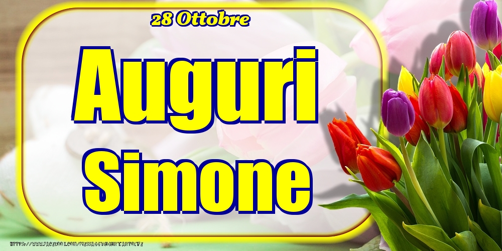 Cartoline di onomastico - Fiori | 28 Ottobre - Auguri Simone!
