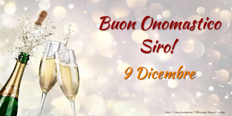 Cartoline di onomastico - Champagne | Buon Onomastico Siro! 9 Dicembre