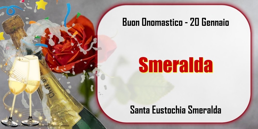 Cartoline di onomastico - Champagne | Santa Eustochia Smeralda Buon Onomastico, Smeralda! 20 Gennaio