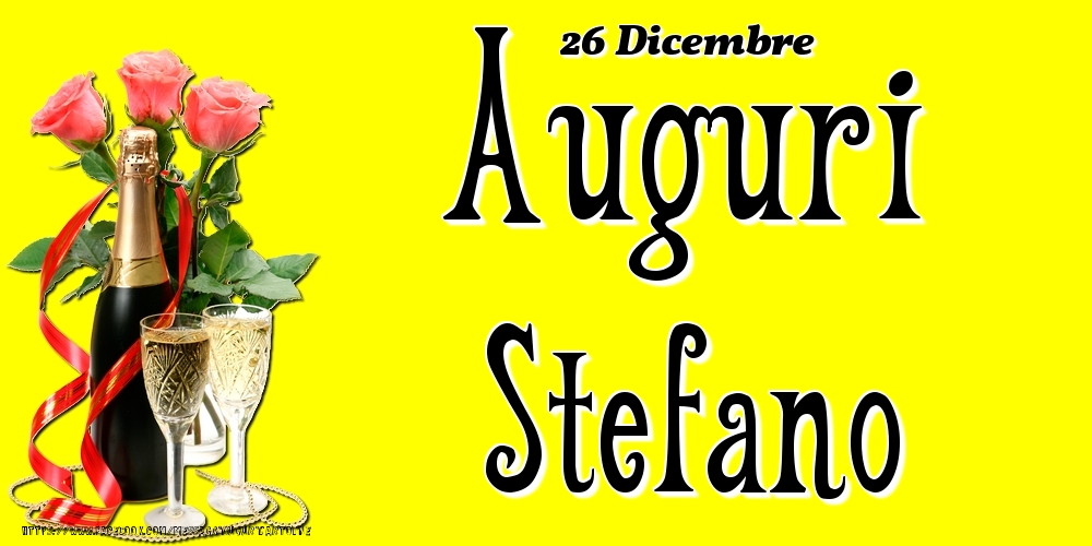 Cartoline di onomastico - 26 Dicembre - Auguri Stefano!
