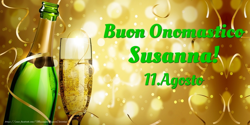 Cartoline di onomastico - Buon Onomastico Susanna! 11.Agosto -