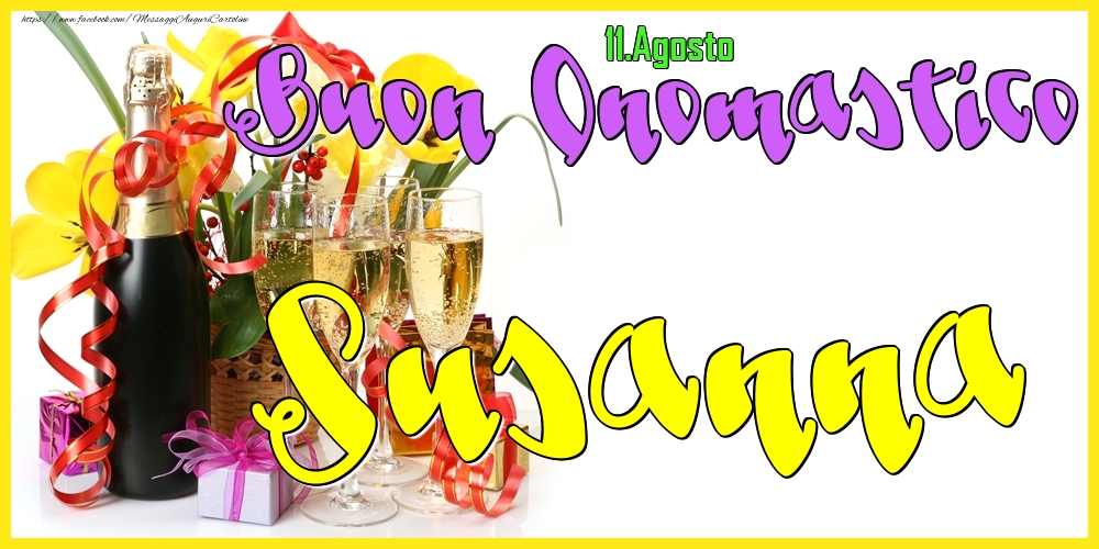 Cartoline di onomastico - Champagne | 11.Agosto - Buon Onomastico Susanna!