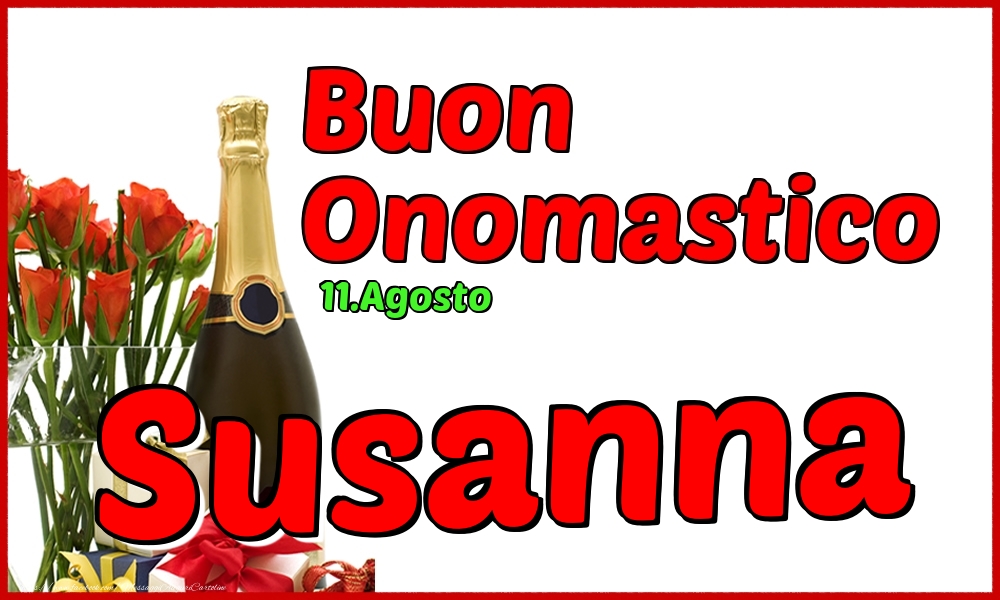 Cartoline di onomastico - 11.Agosto - Buon Onomastico Susanna!