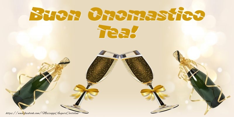 Cartoline di onomastico - Champagne | Buon Onomastico Tea!