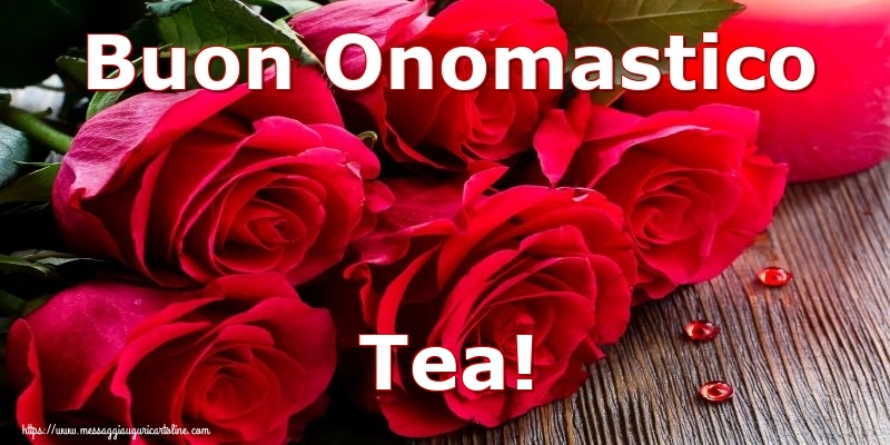 Cartoline di onomastico - Rose | Buon Onomastico Tea!