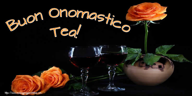 Cartoline di onomastico - Champagne & Rose | Buon Onomastico Tea!