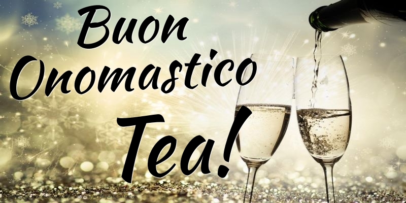 Cartoline di onomastico - Champagne | Buon Onomastico Tea