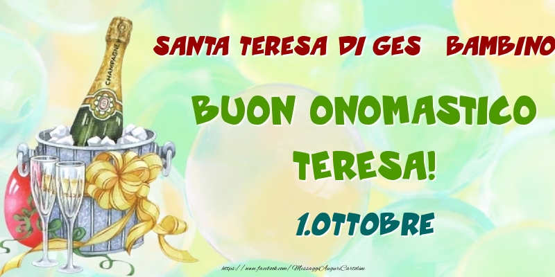 Cartoline di onomastico - Santa Teresa di Gesù Bambino Buon Onomastico, Teresa! 1.Ottobre