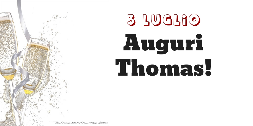 Cartoline di onomastico - Auguri Thomas! 3 Luglio