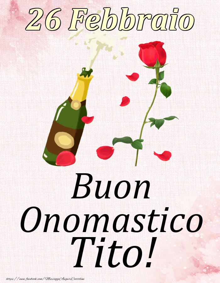 Cartoline di onomastico - Buon Onomastico Tito! - 26 Febbraio